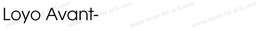Loyo Avant字体转换